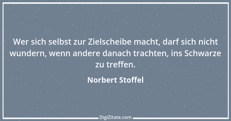 Zitat von Norbert Stoffel 24