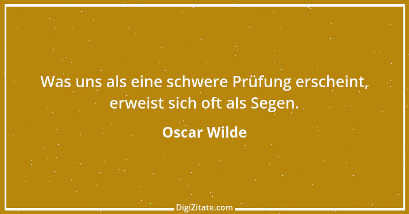 Zitat von Oscar Wilde 471