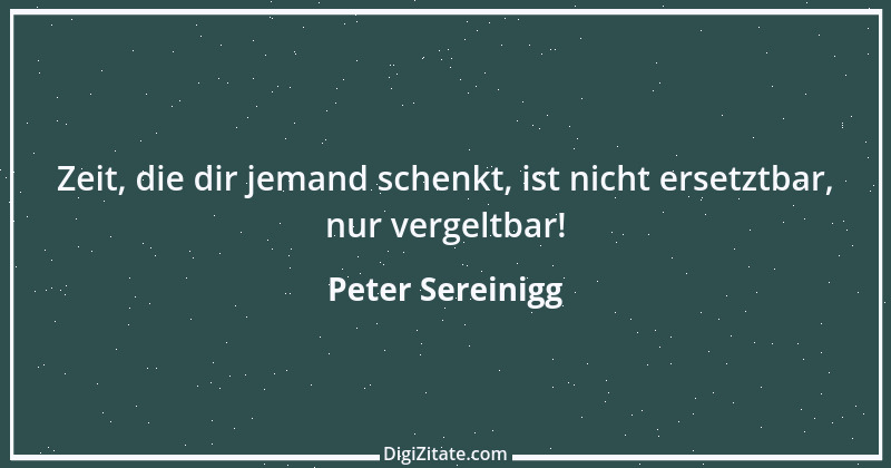 Zitat von Peter Sereinigg 50