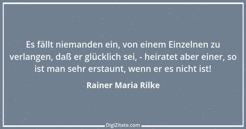 Zitat von Rainer Maria Rilke 110