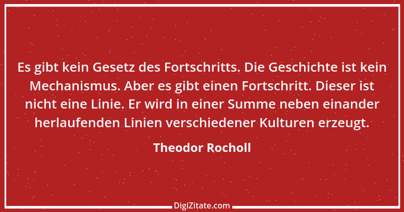 Zitat von Theodor Rocholl 2