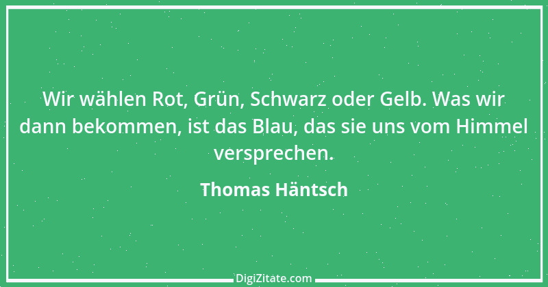 Zitat von Thomas Häntsch 140