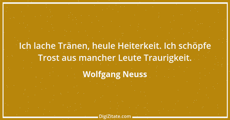 Zitat von Wolfgang Neuss 16