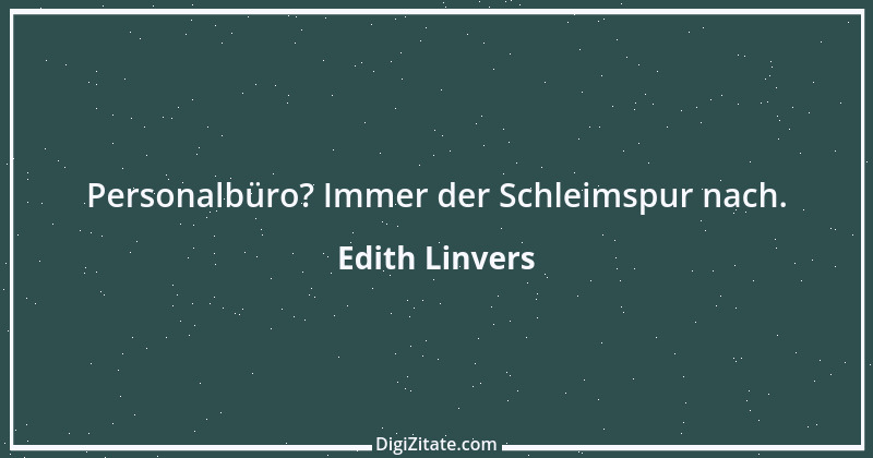 Zitat von Edith Linvers 21