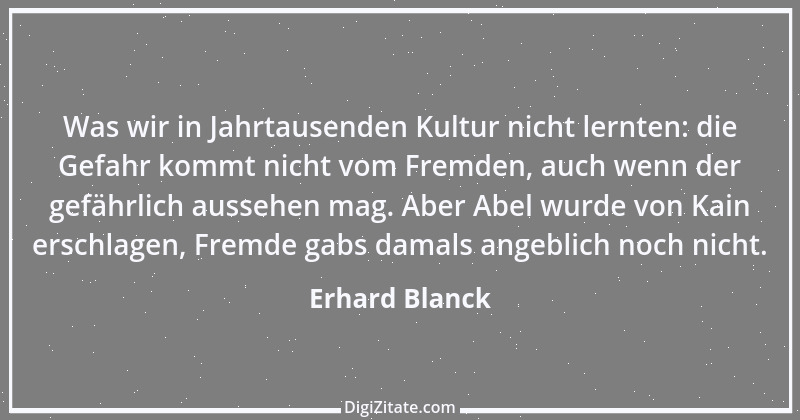 Zitat von Erhard Blanck 1365