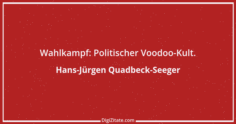 Zitat von Hans-Jürgen Quadbeck-Seeger 438