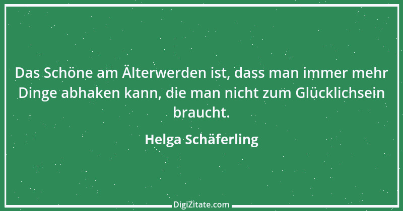 Zitat von Helga Schäferling 565