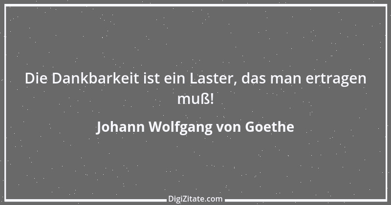 Zitat von Johann Wolfgang von Goethe 3810