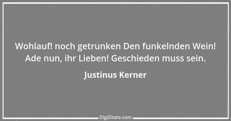 Zitat von Justinus Kerner 19