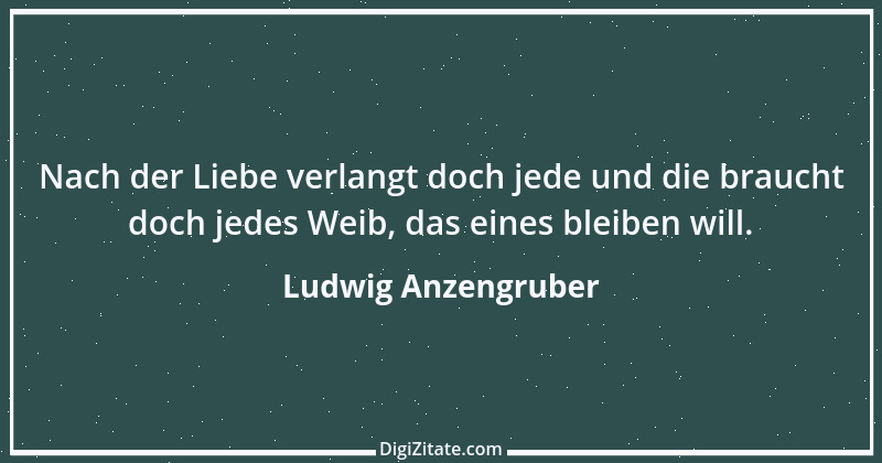 Zitat von Ludwig Anzengruber 7