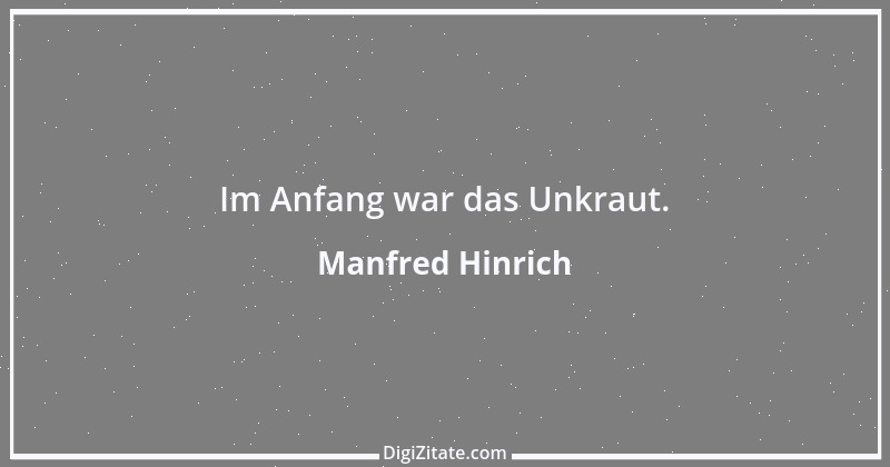 Zitat von Manfred Hinrich 1984