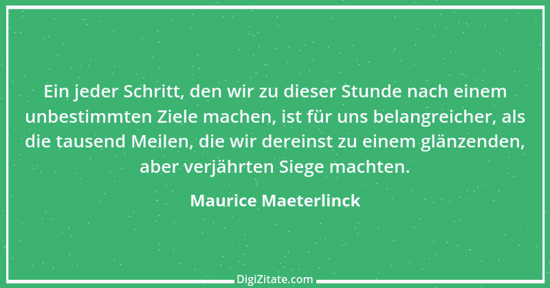 Zitat von Maurice Maeterlinck 1