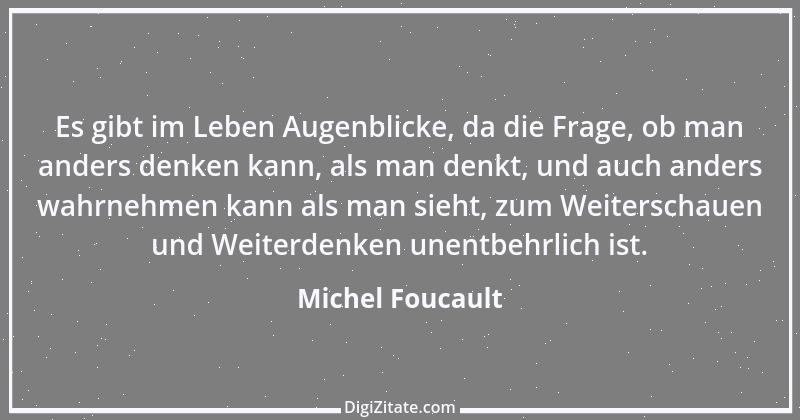 Zitat von Michel Foucault 5