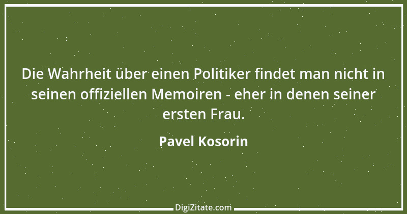 Zitat von Pavel Kosorin 193