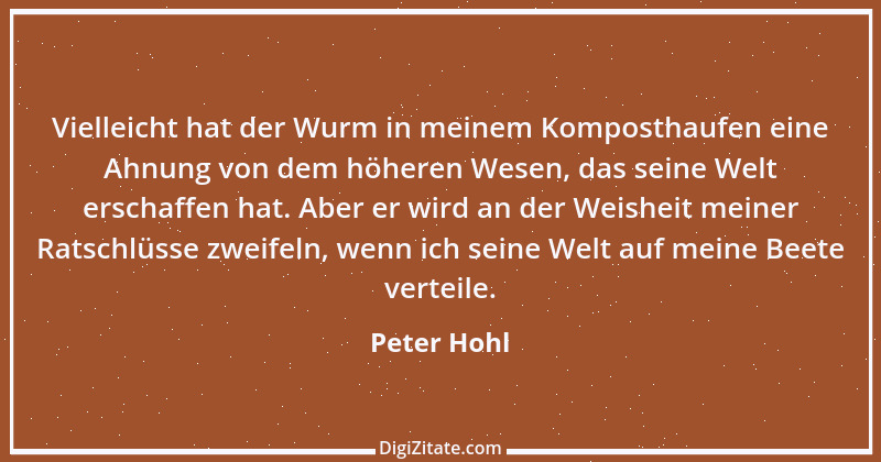 Zitat von Peter Hohl 193