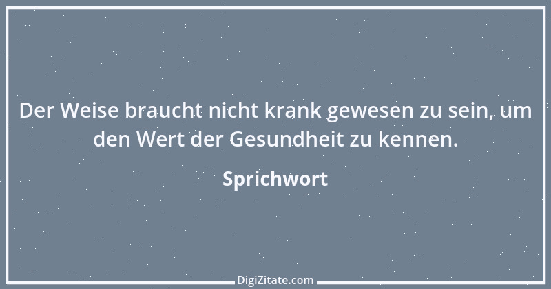 Zitat von Sprichwort 802