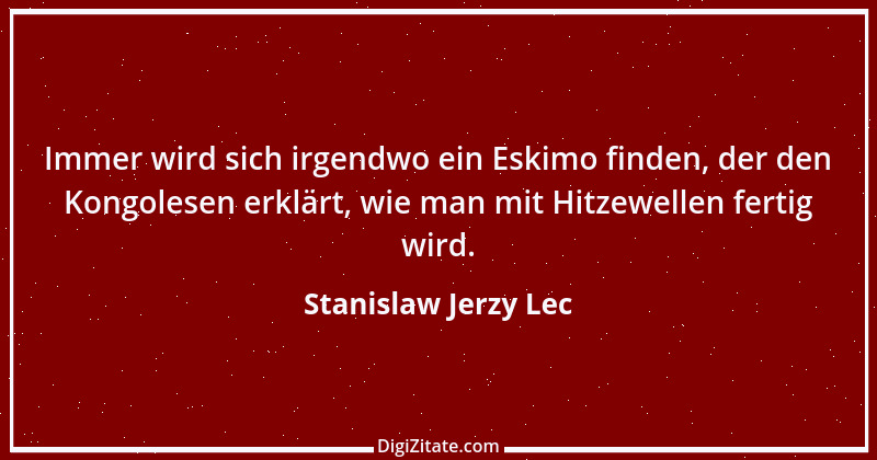 Zitat von Stanislaw Jerzy Lec 143