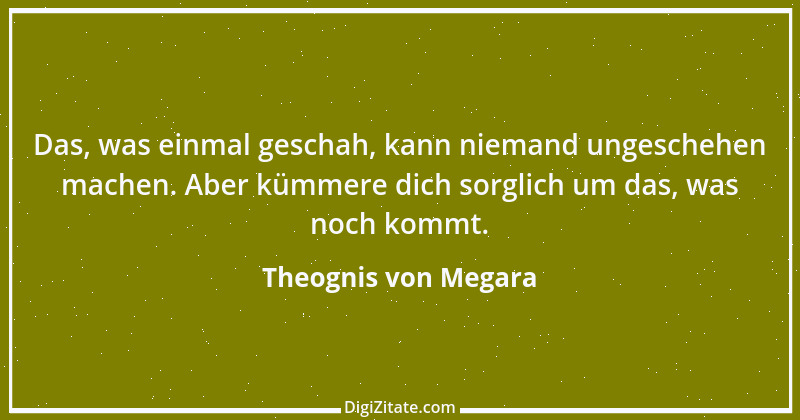 Zitat von Theognis von Megara 11