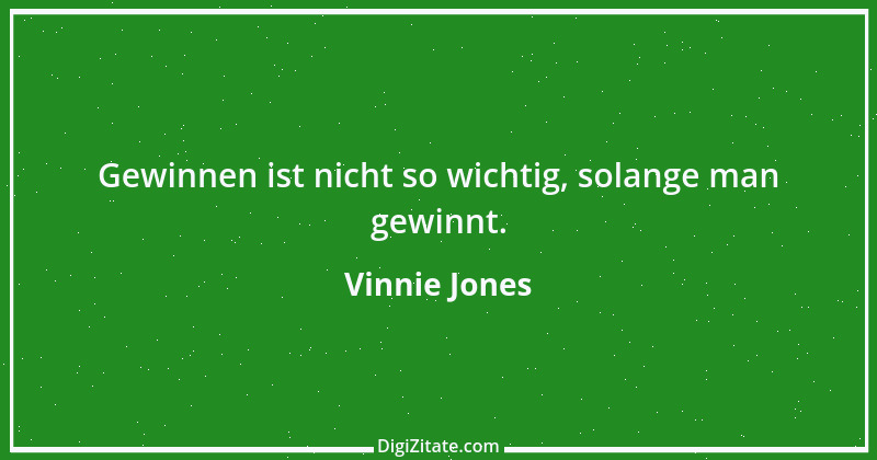 Zitat von Vinnie Jones 1