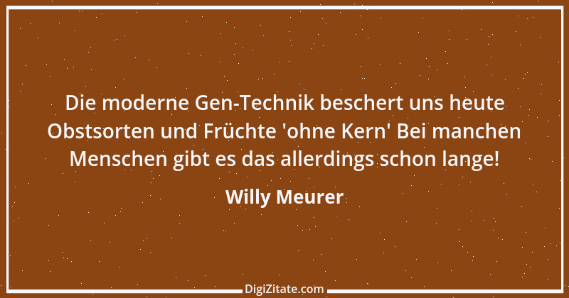 Zitat von Willy Meurer 111