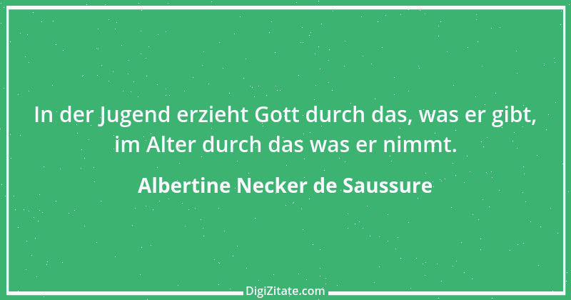 Zitat von Albertine Necker de Saussure 2