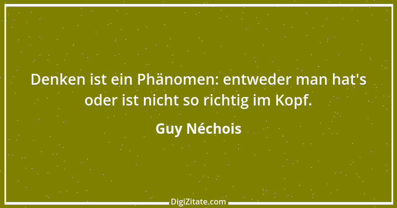 Zitat von Guy Néchois 1