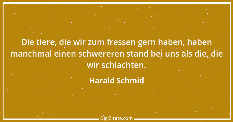 Zitat von Harald Schmid 155