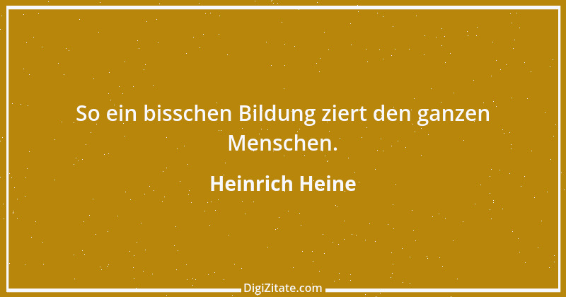 Zitat von Heinrich Heine 481