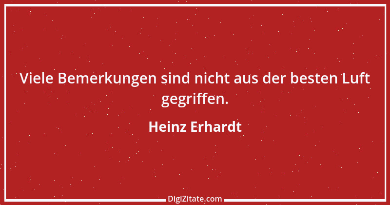 Zitat von Heinz Erhardt 44