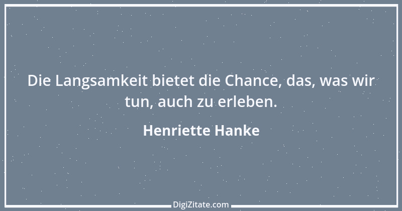 Zitat von Henriette Hanke 29