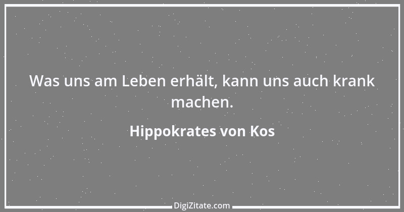 Zitat von Hippokrates von Kos 7