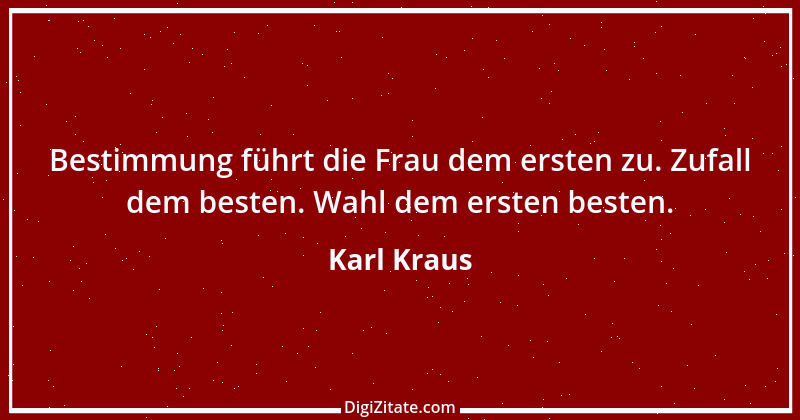 Zitat von Karl Kraus 325