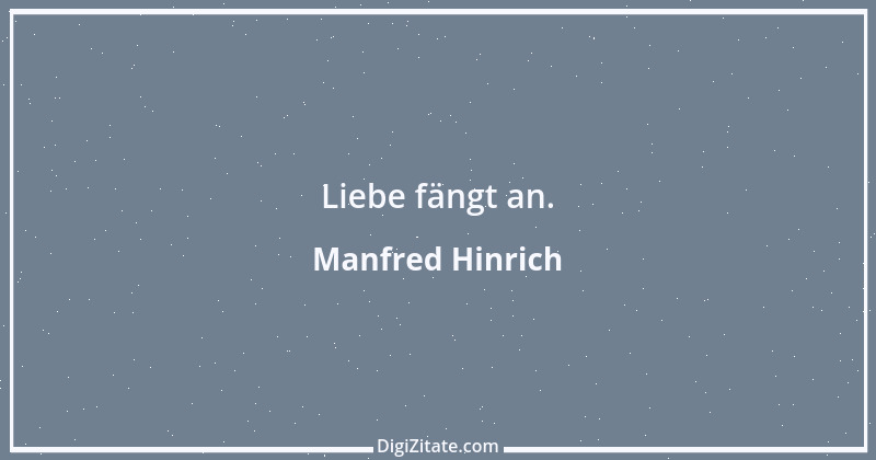 Zitat von Manfred Hinrich 2740