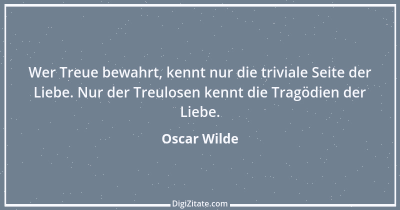 Zitat von Oscar Wilde 472