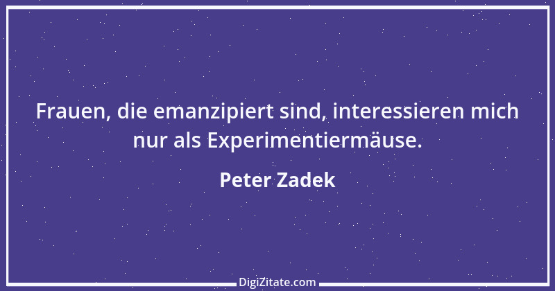 Zitat von Peter Zadek 3