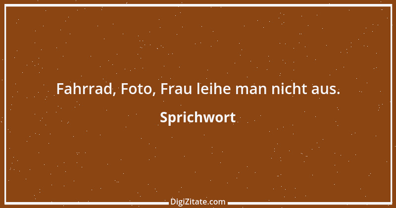 Zitat von Sprichwort 10558