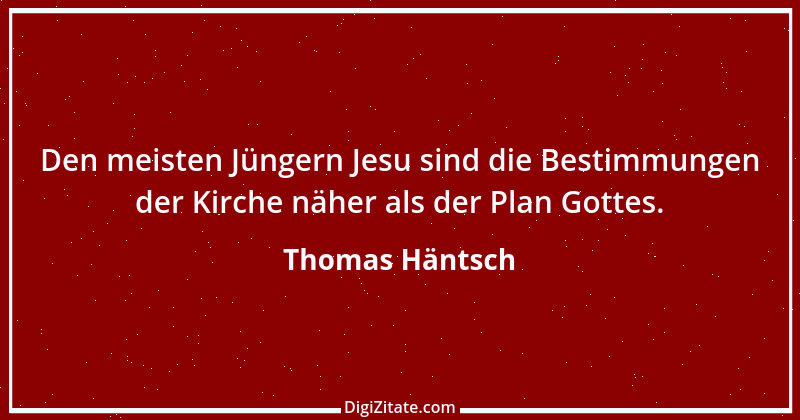 Zitat von Thomas Häntsch 141