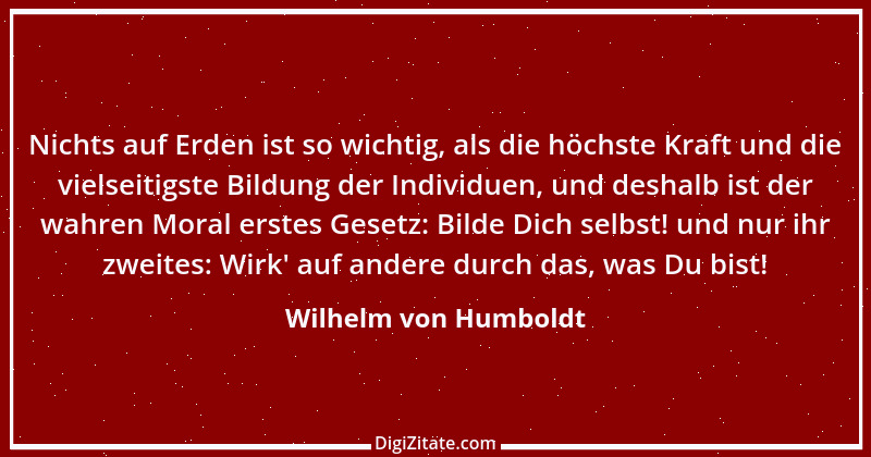 Zitat von Wilhelm von Humboldt 116