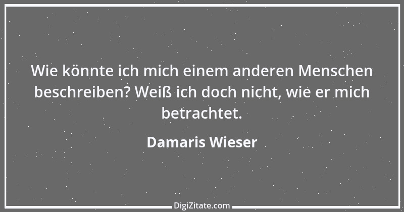 Zitat von Damaris Wieser 99