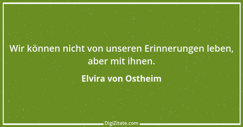 Zitat von Elvira von Ostheim 19