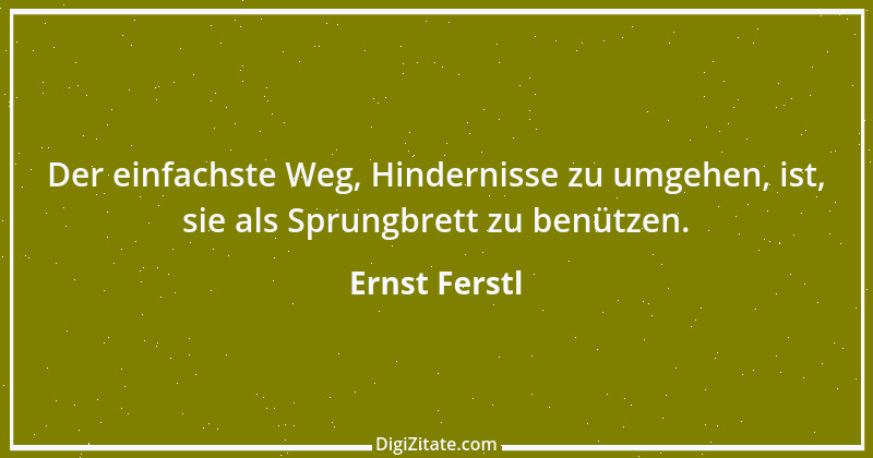 Zitat von Ernst Ferstl 2008