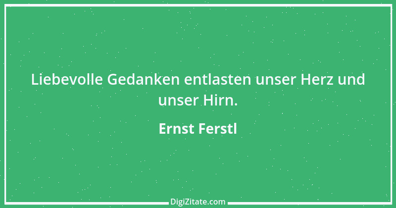 Zitat von Ernst Ferstl 8