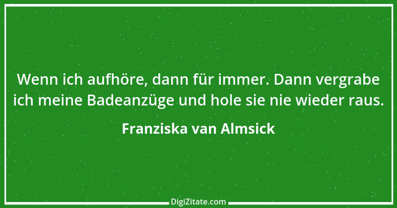 Zitat von Franziska van Almsick 12