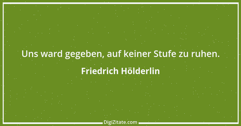 Zitat von Friedrich Hölderlin 77