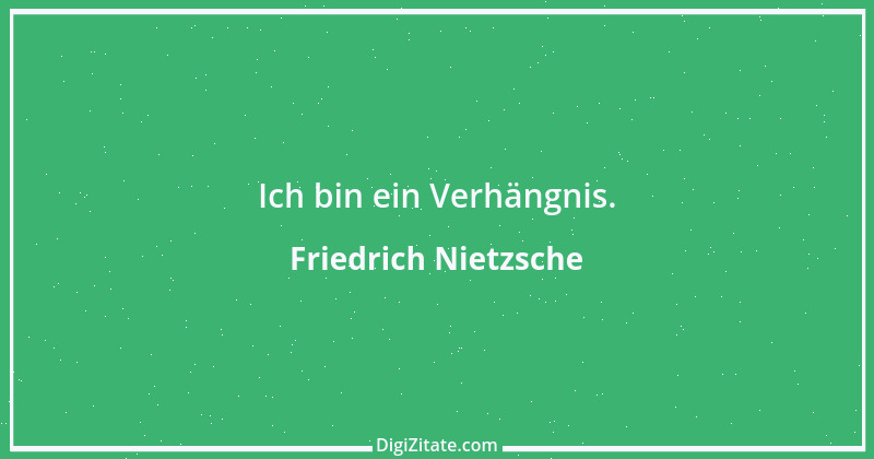 Zitat von Friedrich Nietzsche 1504