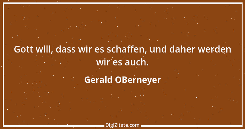 Zitat von Gerald OBerneyer 1