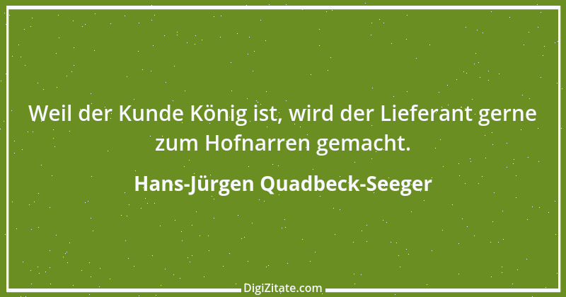 Zitat von Hans-Jürgen Quadbeck-Seeger 195