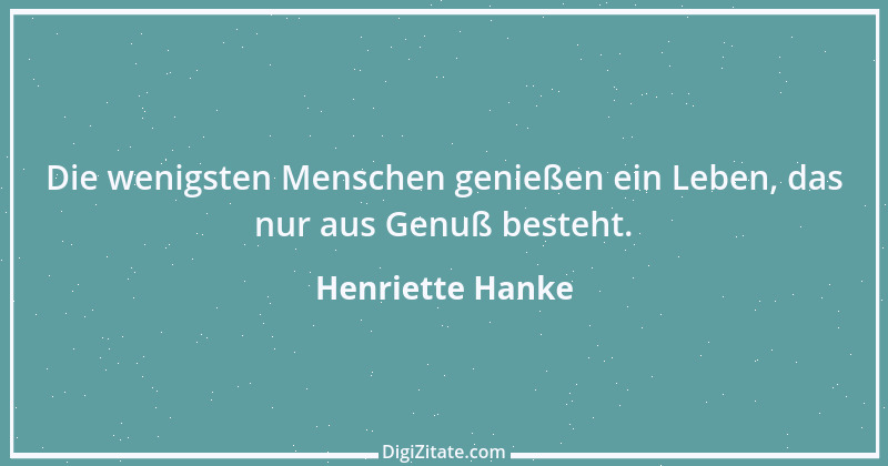 Zitat von Henriette Hanke 30