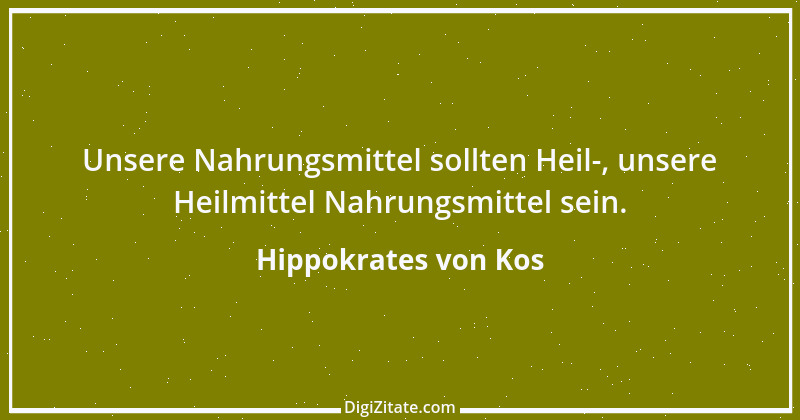 Zitat von Hippokrates von Kos 8