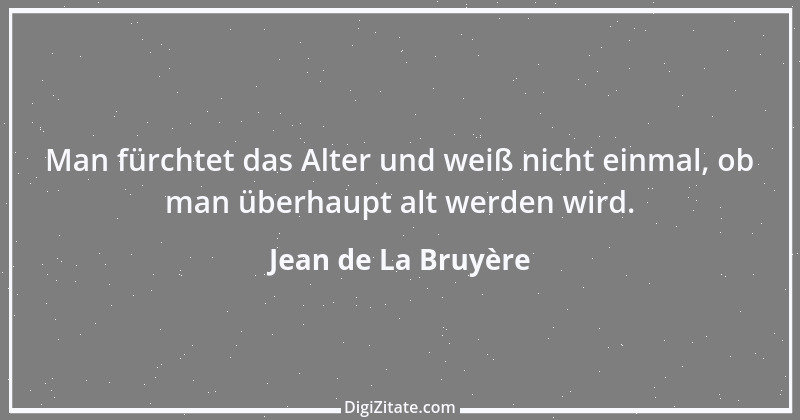 Zitat von Jean de La Bruyère 320